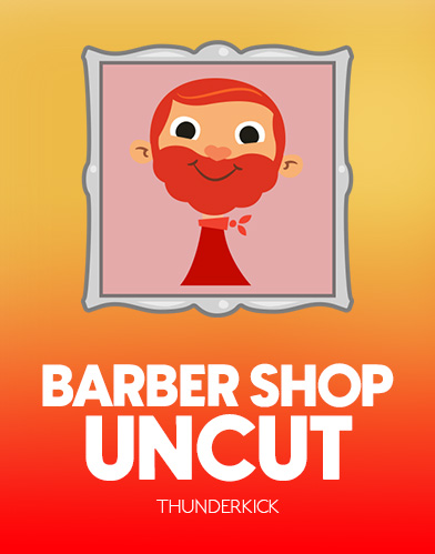 Barber Shop Uncut