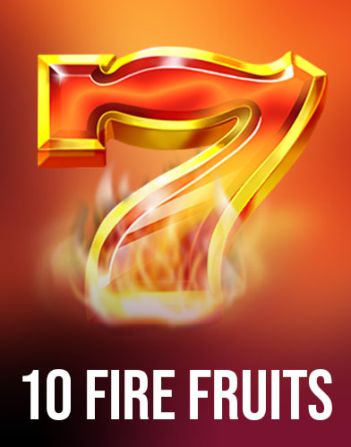 10 Fire Fruits