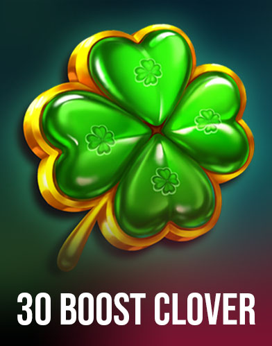 30 Boost Clover