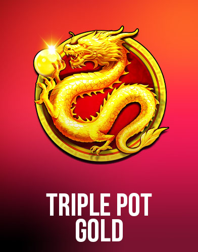 Triple Pot Gold