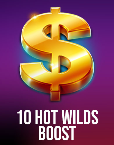 10 Hot Wilds Boost