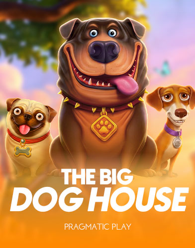 The Big Dog House