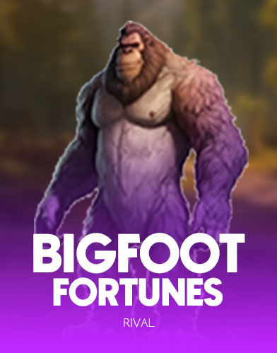 Bigfoot Fortunes