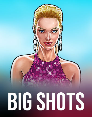 Big Shots