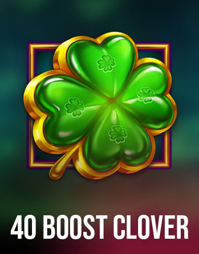 40 Boost Clover