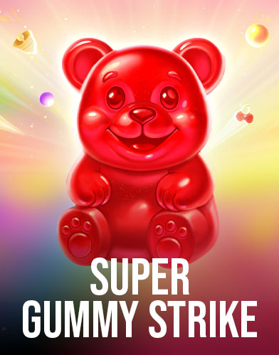 Super Gummy Strike
