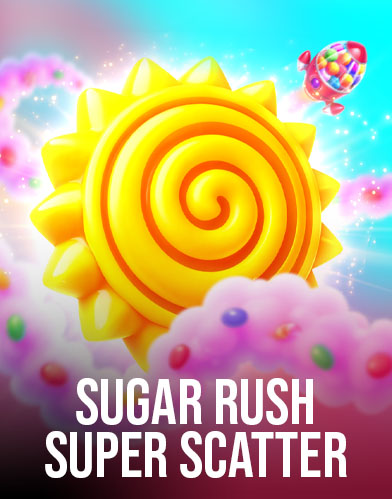 Sugar Rush Super Scatter