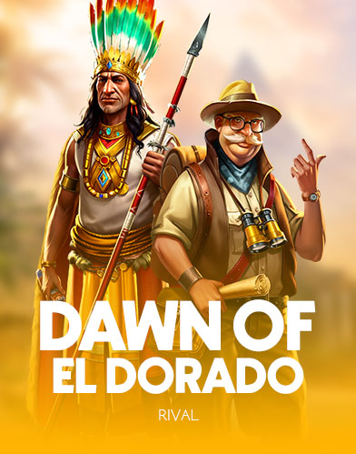 Dawn of El Dorado