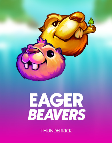 Eager Beavers
