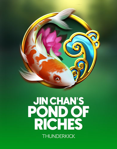 Jin Chan's Pond of Riches