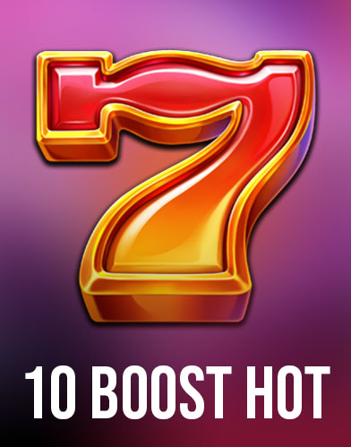 10 Boost Hot