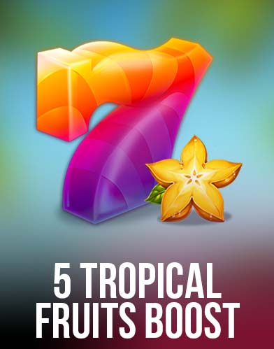 5 Tropical Fruits Boost