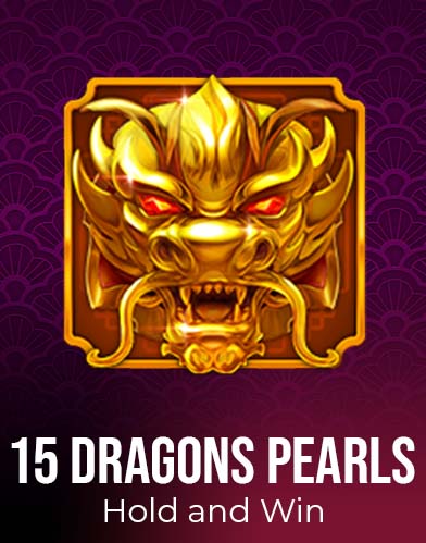 15 Dragons Pearls: Hold and Win