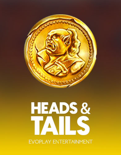 Heads & Tails